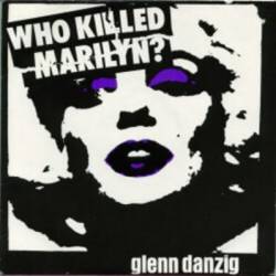 Misfits : Who Killed Marilyn ?